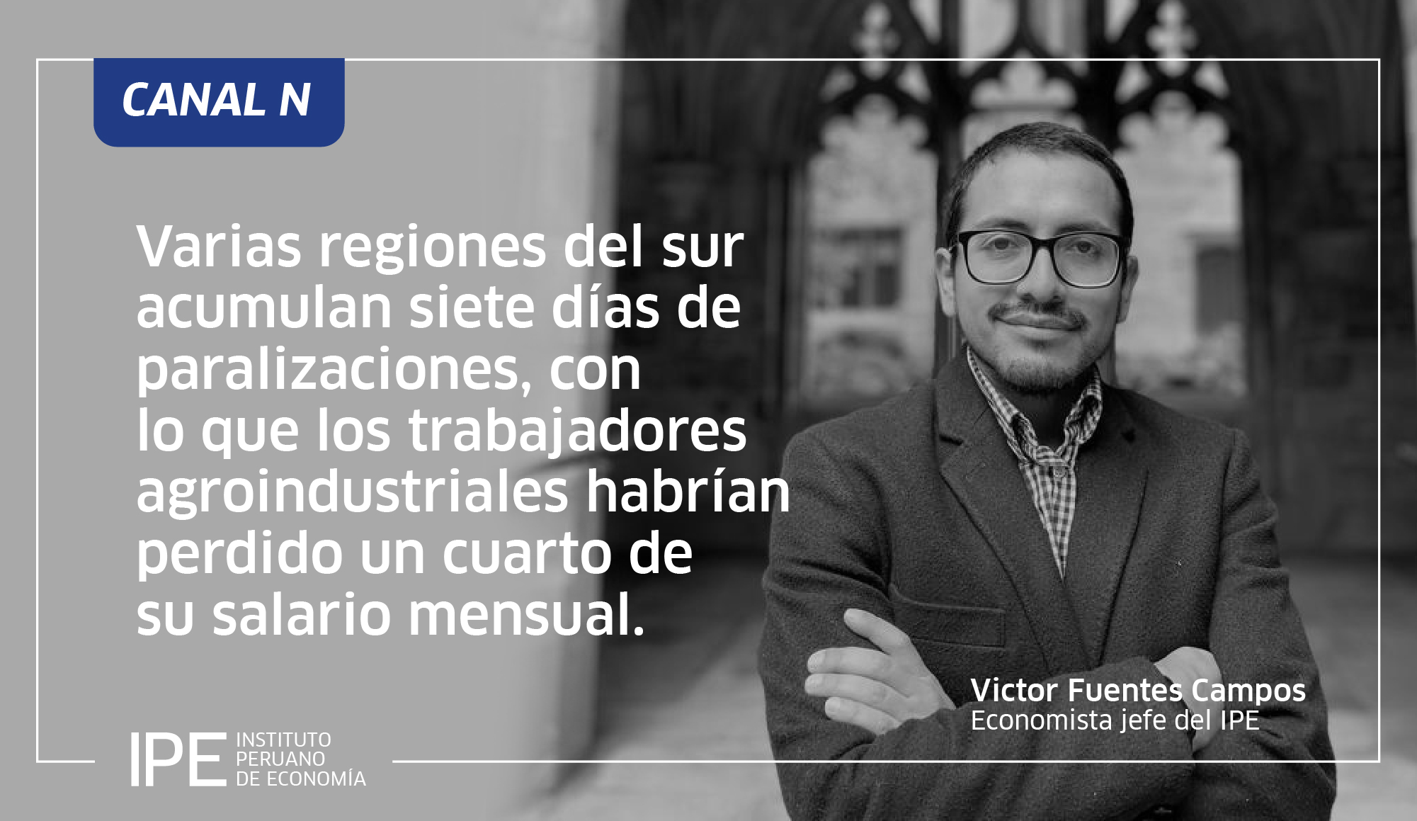 Protestas, Víctor Fuentes, Canal N